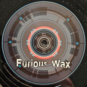 Furious Wax 002 - Single