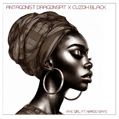 Aye Girl (feat. Cuzoh & Nardo Says) - Single