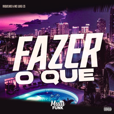 Fazer o Que - Single