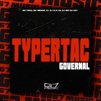Typertac Governal (feat. Mc Fera) - Single - Mc Menor Jv, DJ CLS 011 & DJ MG DA DZ7