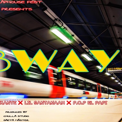 SUBWAY (feat. Yxxng Red, Lil Santanaah & P.o.P EL Papi) - Single
