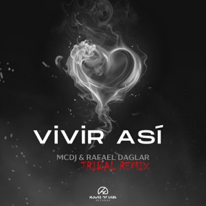 Vivir Así (Tribal Remix) - Single
