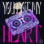You Got My Heart - Single