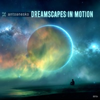 Dreamscapes in Motion - Single - antoanesko