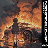 Those Bastards Killed My Day - Single - Phxnkmane Playa