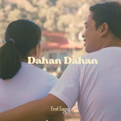 Dahan Dahan - Single