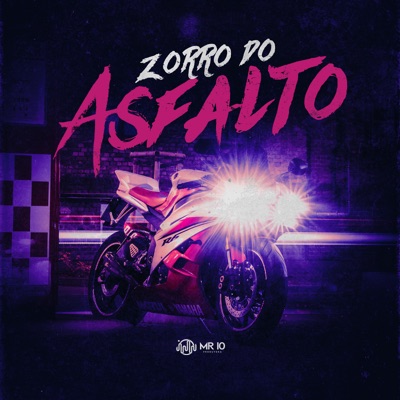 Zorro do Asfalto (feat. Basili no Beat) - Single
