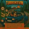 TURBOKEVIN - tydrukud lyrics