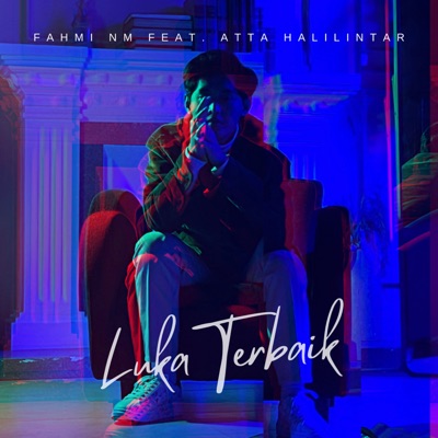 Luka Terbaik (feat. ATTA MUSIC) - Single