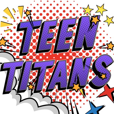 TEEN TITANS! (feat. 404 chew) - Single