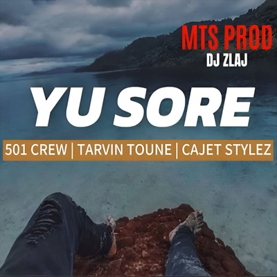 Yu Sore (feat. Tarvin Toune & Cajet Stylez) - Single