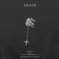 GRACE (feat. OhDee) - Single - Crispy The Coldest