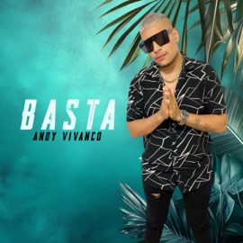 Basta Andy Vivanco