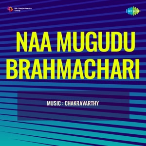 Naa Mugudu Brahmachari (Original Motion Picture Soundtrack) - EP