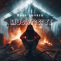 Musatisiye - Single - Boss Loverz