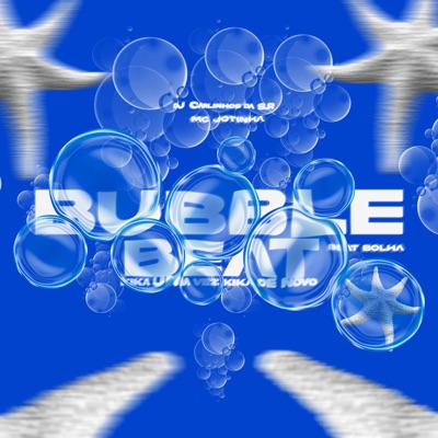 Bubble beat - Kika Uma Vez Kika Denovo - beat bolha - Single