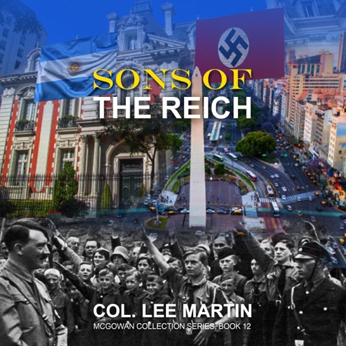 Sons of the Reich: The McGowan Collection Series, Book 12 (Unabridged) cover