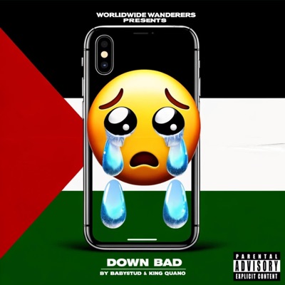 Down Bad (feat. King Quano & Dom Dova) - Single