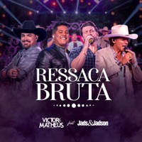 Ressaca Bruta (Ao Vivo) [feat. Jads & Jadson] - Single - Victor & Matheus