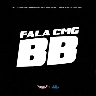 Fala Cmg Bb - Single