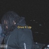 Give It Up - Single