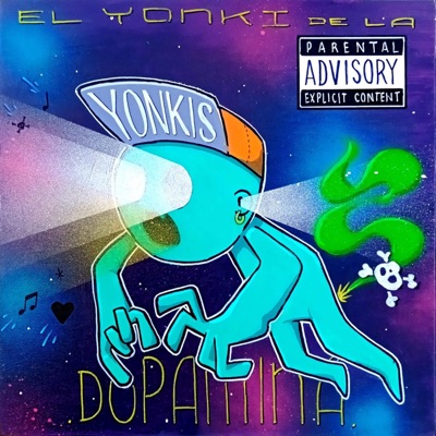 El Yonki de la Dopamina - EP