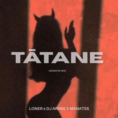 TATANE (feat. DJ ARIINS) [MANATSS Remix] - Single