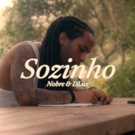 Sozinho (feat. D'Lux) Nobre