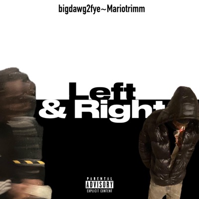 Left & Right (feat. mariotrimm) - Single