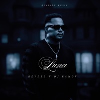 Luna Dile - Single - Reydel & DJ Ramon