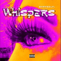 WHiSPERS - Single - BYMYSELF