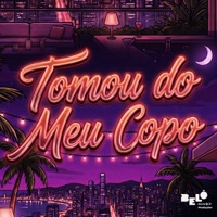 Tomou do Meu Copo - Single - MC 4D & Daa Ilha