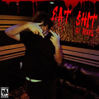 eat shit (feat. rexv2) - Single