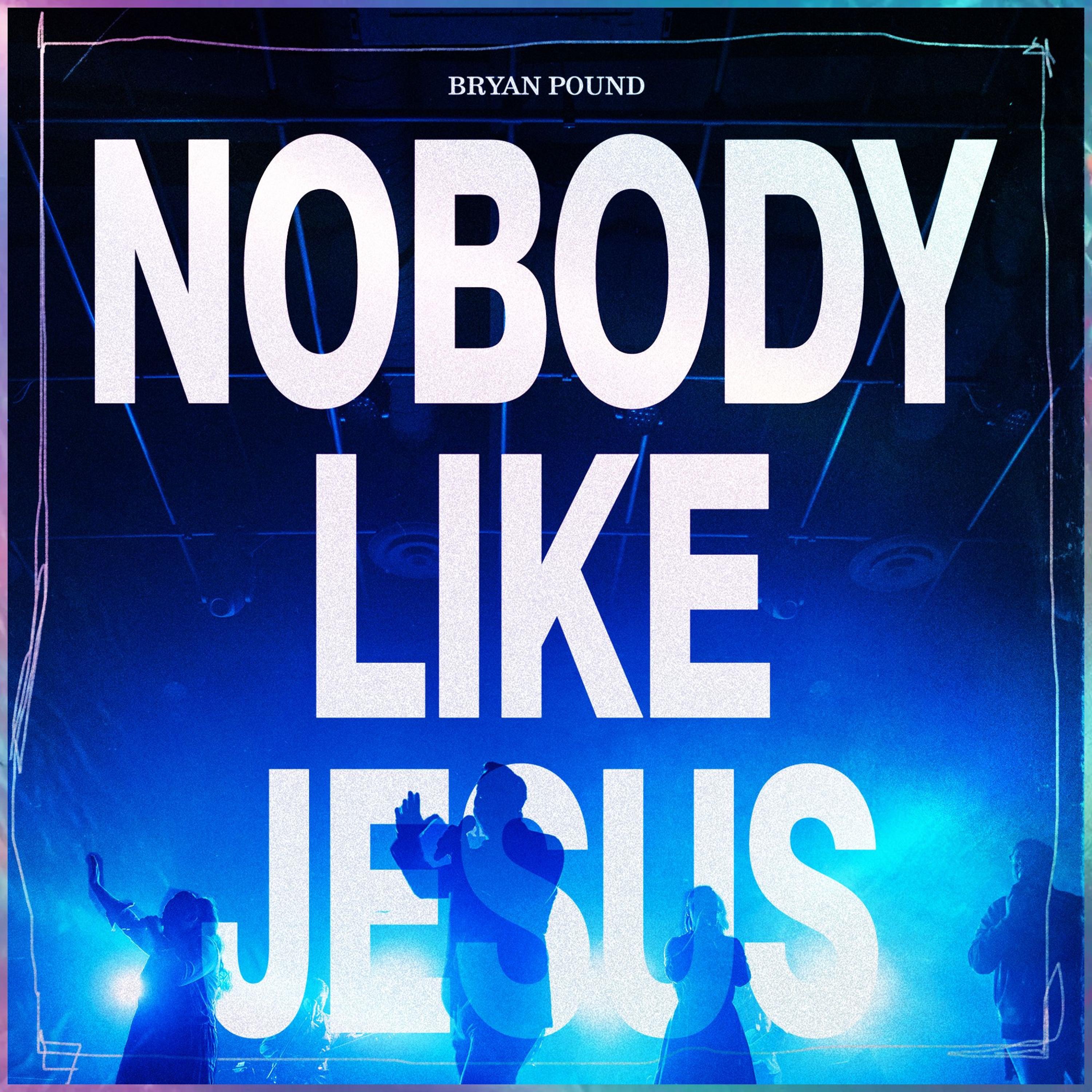 Nobody Like Jesus - Single