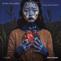 My Way (Kem Otto Original Remix) - Single - STAY GOLDEN