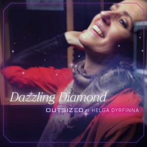 Dazzling Diamond (feat. Helga Dyrfinna) - Single
