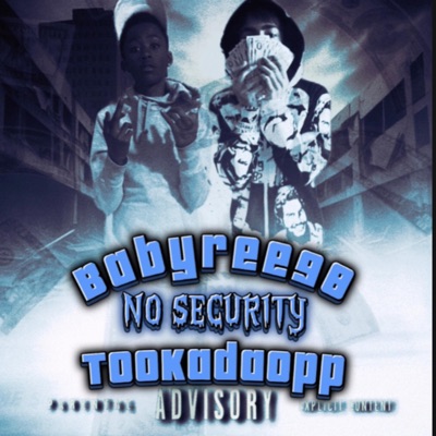 No Security (feat. BabyRee98) - Single