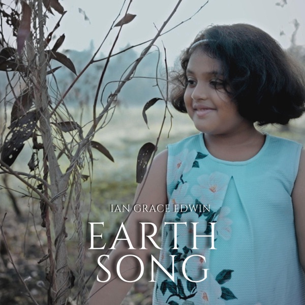 Earth Song (feat. Ian Grace Edwin)