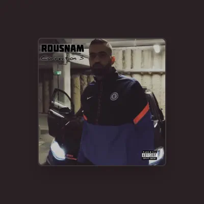 Listen to Rousnam, watch music videos, read bio, see tour dates & more!