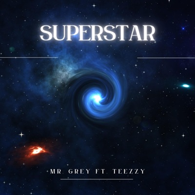 Superstar (feat. Teezzy) - Single