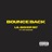 BOUNCE BACK (feat. HITMAN50)