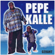 Gérant - Pepe Kalle