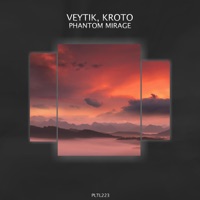 Phantom Mirage - Single - Veytik & Kroto
