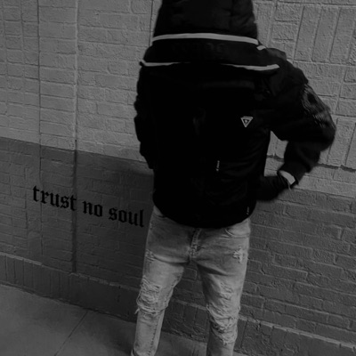 trust no soul