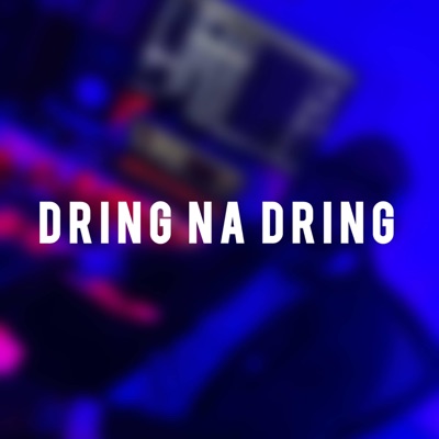 Dring Na Dring - Single