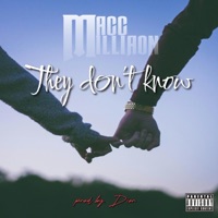 They dont know - Single - Macc Milliaon