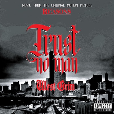 Trust No Man (From the Original Motion Picture “Reasons”) - Single