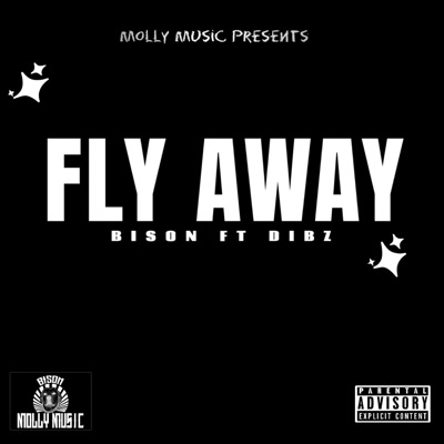 Fly Away (feat. Dibz) - Single