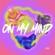 On My Mind feat Prince Vega Single
