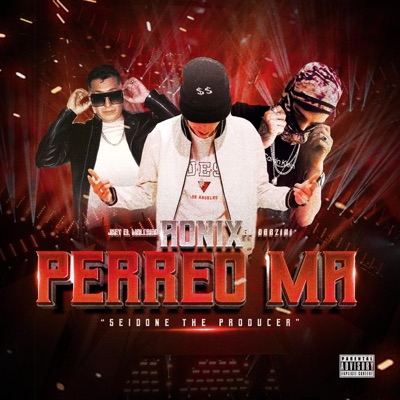 Perreo Ma (feat. El Barzini & Jkey el Malcriao) - Single